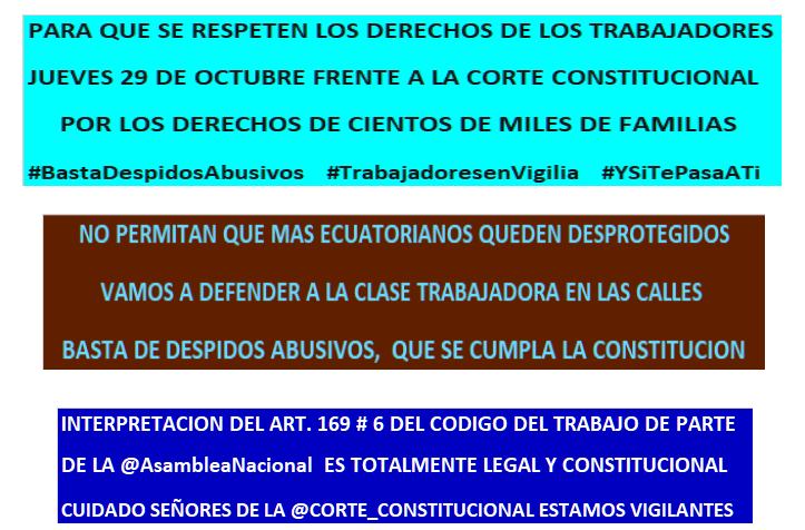 LitumaGallardo's tweet photo. JUEVES 29 DE OCTUBRE, CORTE CONSTITUCIONAL SE PRONUNCIA SOBRE DESPIDOS ABUSIVOS.
ALERTA.

#NoInconstitucionalidad169  #TrabajadoresEnVigilia  @AsambleaEcuador @CorteConstEcu
@dsalazaca
@ravila67 
@alozpra 
@hernansalgadop 
@AndradeqKarla
@CarmenzaCorral
@GrijalvaAgustin
@mtnuques https://t.co/Z9fHzWcKzg