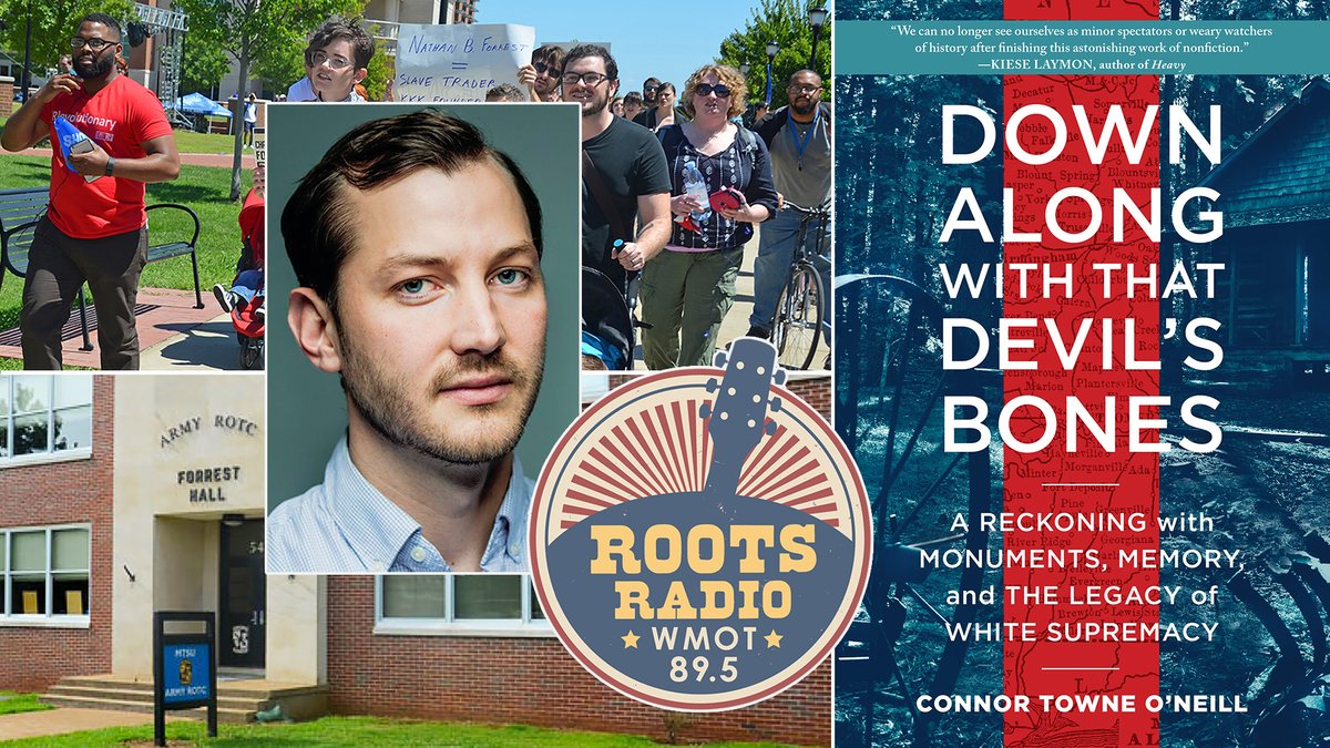 MTSUNews's tweet photo. Author Connor @towneoneill visits "MTSU On the Record" on @WMOT_RootsRadio TONIGHT, 10/27, to talk about #Confederate iconography & #whitesupremacy, including #MTSU's own history with #ForrestHall. Learn more @ https://t.co/yyk6L48bPL, then tune in at 9:30 Central. https://t.co/NWanl2twQG