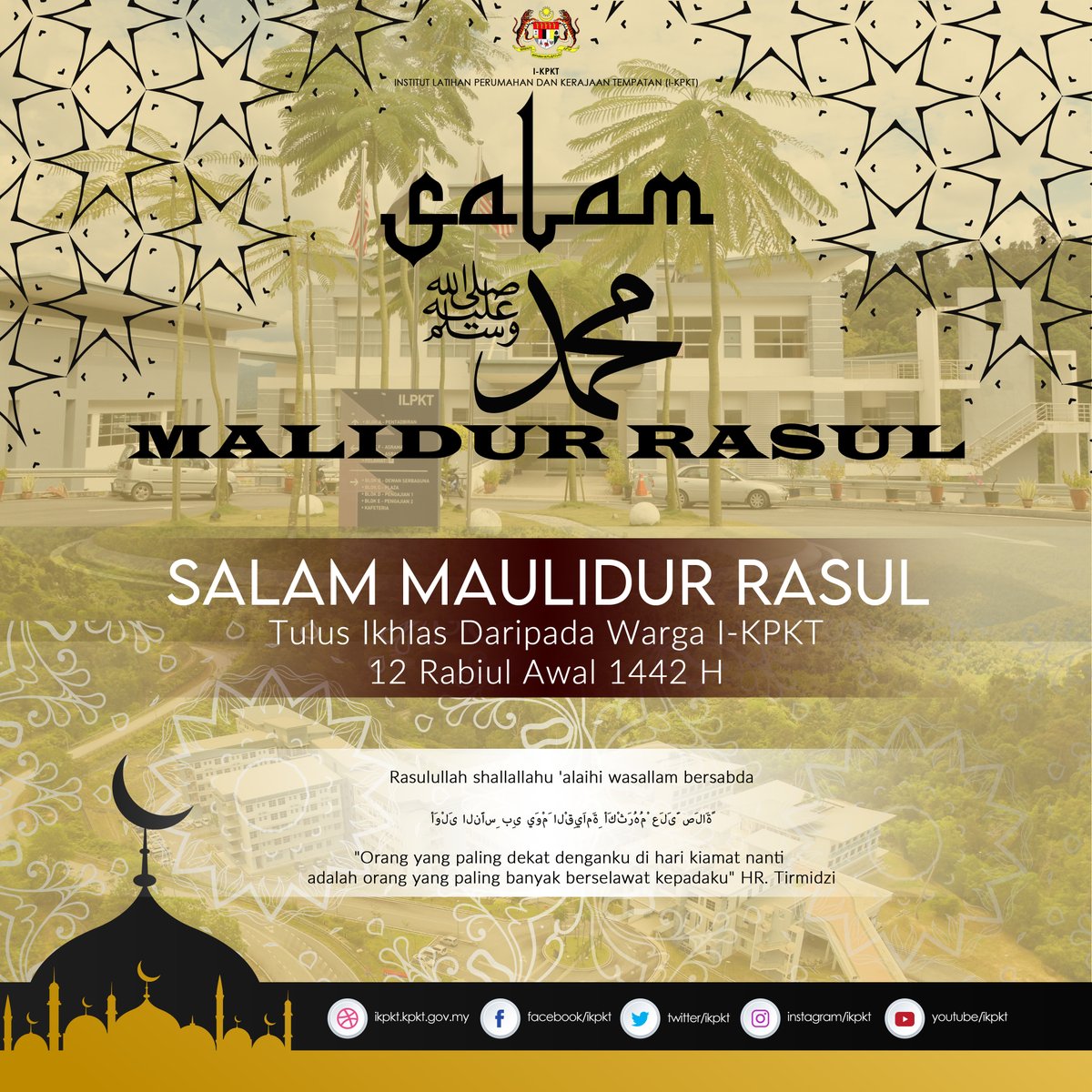 ikpkt's tweet photo. Salam Maulidur Rasul, kepada semua muslim dan muslimat khasnya di Malaysia dan amnya di seluruh dunia.

Tulus ikhlas daripada warga I-KPKT. https://t.co/muH0YsAYwe