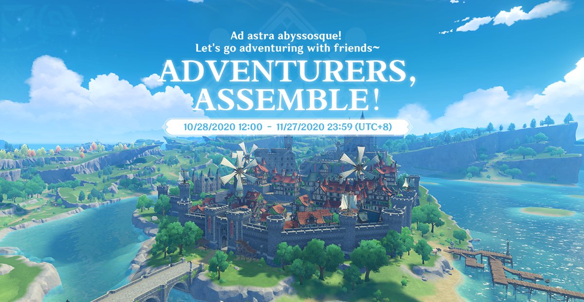 Dear Travelers,

The 'Adventurers, Assemble!' event has officially begun!ヽ(●´∀`●)ﾉ

Take part in the event to receive Mora, artifacts, Primogems, and other rewards!

See event details here:
forums.mihoyo.com/genshin/articl…

#GenshinImpact