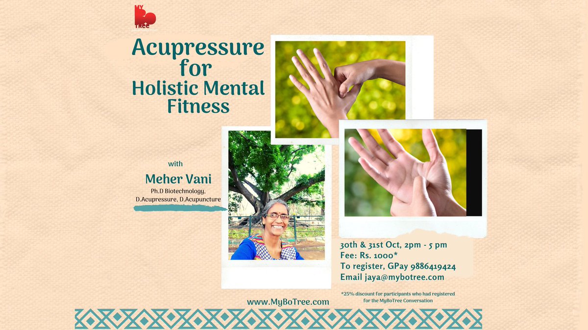 mybotree's tweet photo. Acupressure for #holistic #mentalfitness! 30&amp;31st Oct 2-5 pm! Discover the secrets in the ancient healing  science of Acupressure. Gently pressing a few Acupressure points gives one a  calm mind,  an assured  restful sleep every night, migraine free days, a happy stomach! https://t.co/gyMs1kAR0o