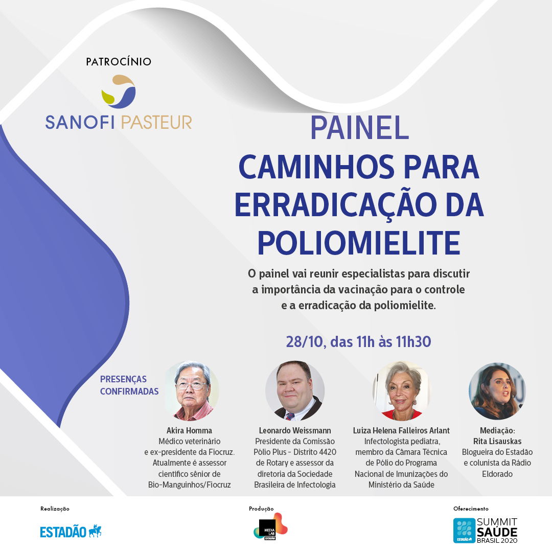 PATROCINADO por <a href="/sanofi/">Sanofi</a> :  O 'Summit Saúde Brasil 2020 - os legados da pandemia’ continua até o dia 30 de outubro, das 9h às 11h.
Assista ao painel ‘Caminhos para erradicação do poliomielite’, que acontece nesta quarta, 28, das 11h às 11h30 bit.ly/34VLdhi