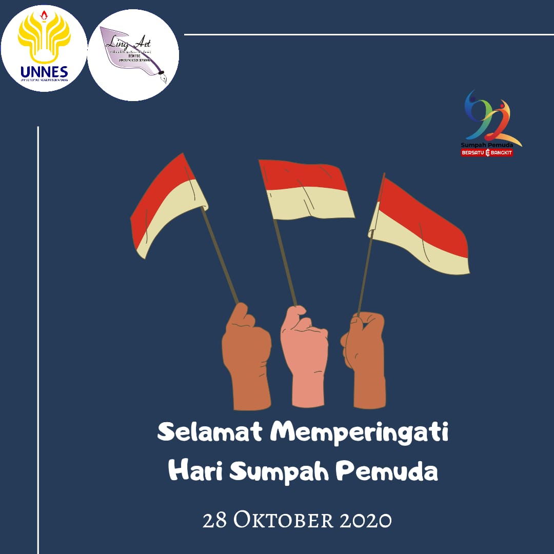 Selamat Hari Sumpah Pemuda 28 oktober 2020.
Ayo pemuda berkarya karena Indonesia butuh anak muda.
🇲🇨🇲🇨🇲🇨🇲🇨🇲🇨

#linguaartistica #lingart #fbsunnes #universitasnegerisemarang #unnes #SumpahPemuda