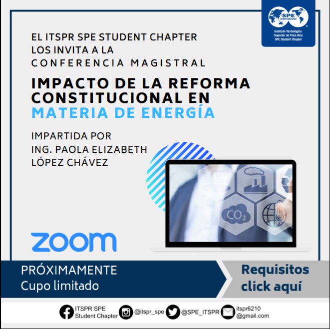 Itspr6210's tweet photo. Cómo parte de la formación académica, el capítulo 6210 SPE los invita a la jornada magistral.
El siguiente link es para el registro a la conferencia Impacto de la Reforma constitucional en Materia de Energía. https://t.co/YuckFDOq2T
#WeAreSPE #SPE https://t.co/nryg1oFdCN