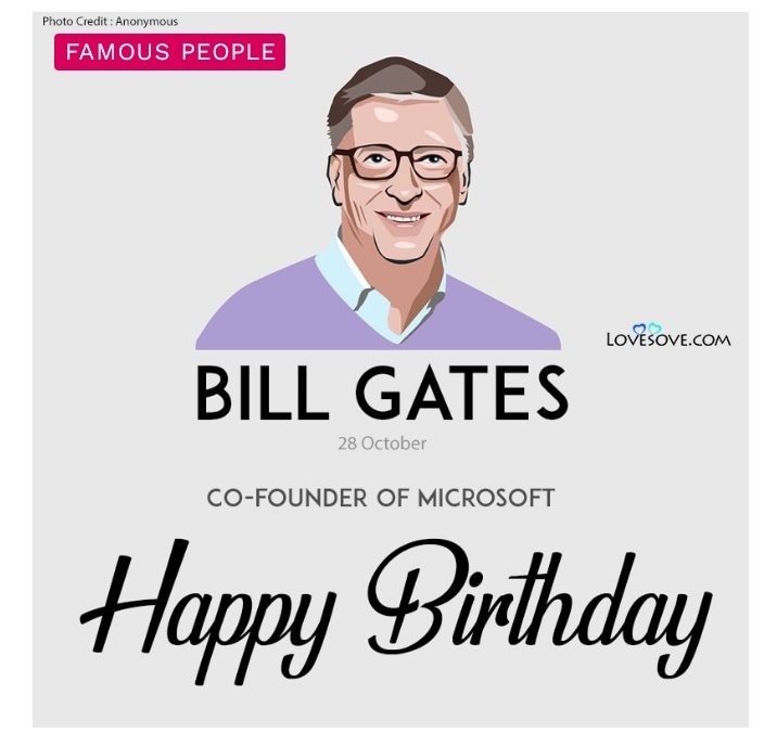 Happy Birthday Bill gates sir 