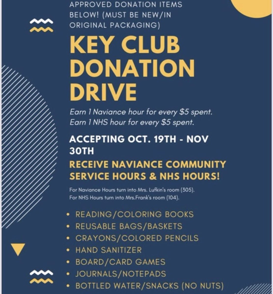Key club is hosting a drive approved for NHS hours! Information below! *Remember* to always save the day of when you drop off your donations, you will need it when you turn in your hours