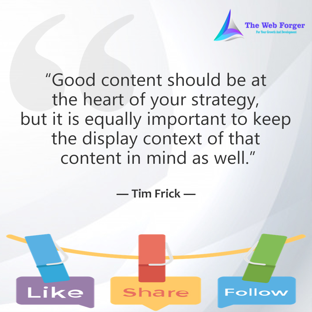 thewebforger's tweet photo. “Good content should be at the heart of your strategy, but it is equally important to keep the display context of that content in mind as well.” –Tim Frick

Want More #quotes Check this post : https://t.co/nNq498tDHM

Follow Us for daily #marketingquotes Or #motivationalquotes https://t.co/VxJOFpDELZ