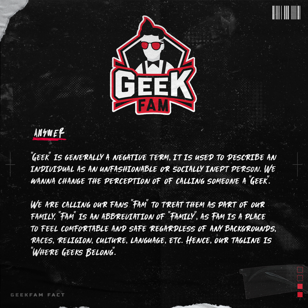 TeamGeekFam's tweet photo. Hi Fam! As we promised, we will give you the answer for yesterday's question!
We present to you, the origin of the name Geek Fam!
Now you know! #GeekFacts https://t.co/TTxQHhlRaq