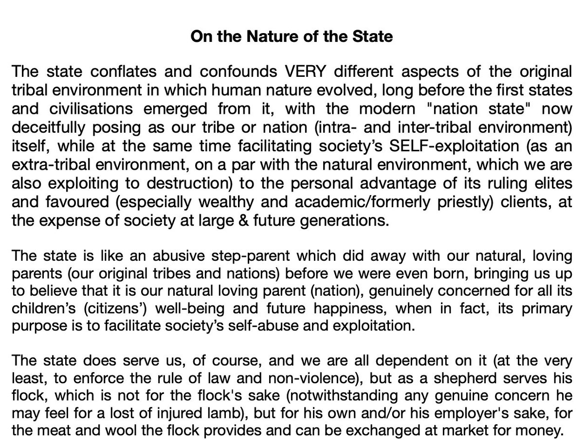 The madness of multi-racial pseudo-nationhood being imposed on society is not the fundamental madness, which it & the other insanities are a consequence of.The fundamental madness lies in the very nature of the state itself, which perverts & corrupts evolved human nature.