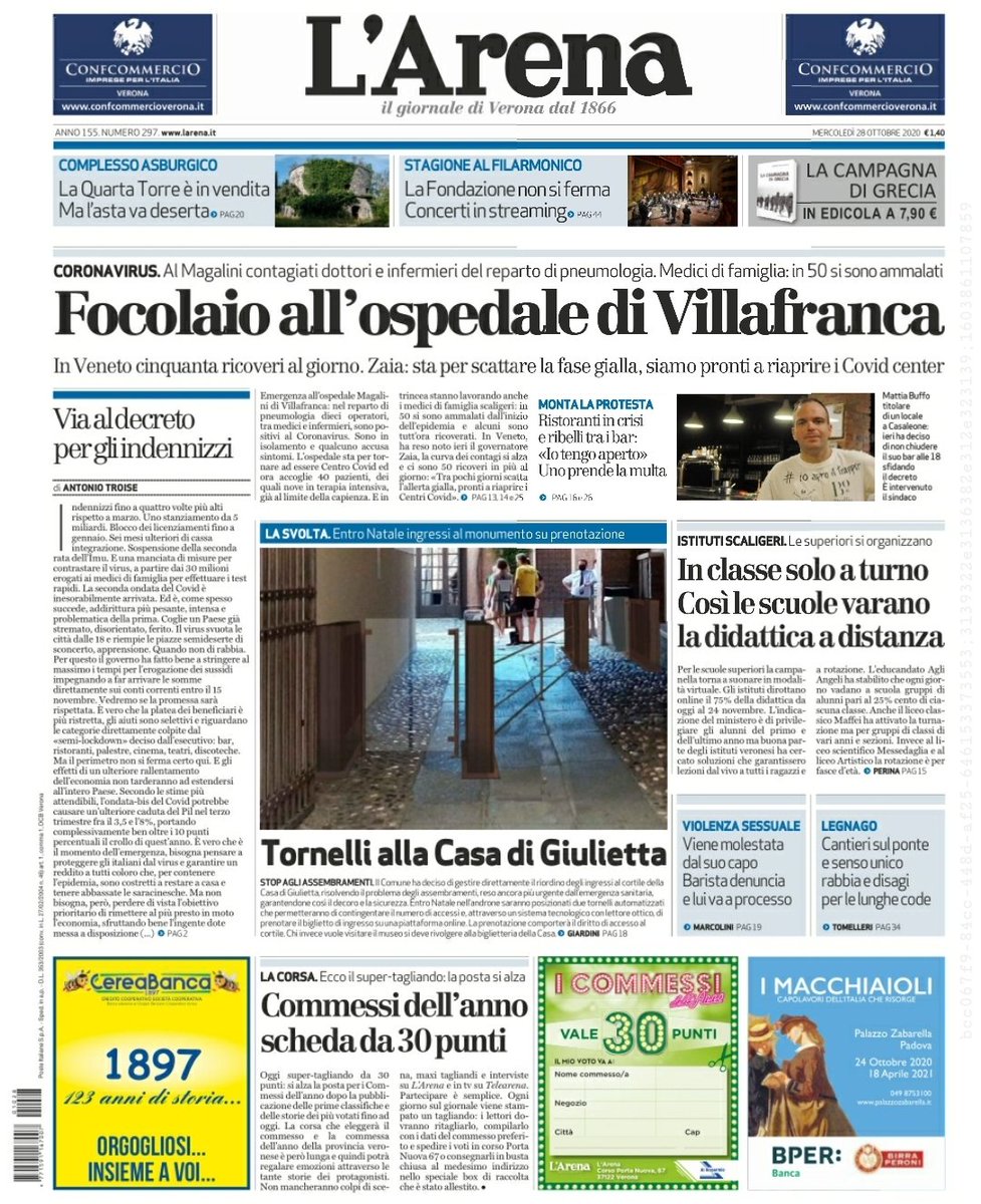 larenait's tweet photo. Prima pagina di mercoledì 28 ottobre 2020
https://t.co/EszNuWTGRw #Verona
#CORONAVIRUS In pneumologia al Magalini a #Villafranca contagiati medici e infermieri.
Turni a #Scuola, didattica a distanza #dad
Tornelli alla #CasadiGiulietta
#CommessidellAnno
@telearenatv
@RadioVerona https://t.co/Cynq0qWMio