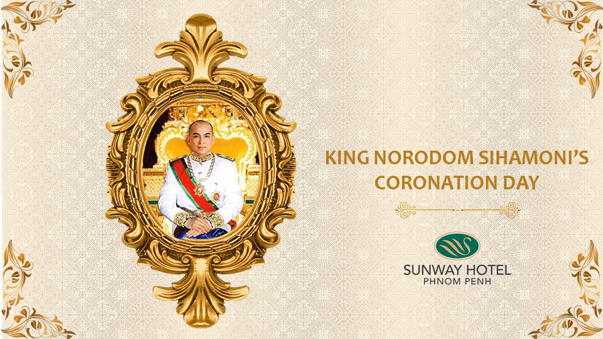 SunwayHotelPP's tweet photo. Today we celebrate the Coronation Day of Preah Karuna Preah Bat Sâmdach Preah Bâromneath Norodom Sihamoni. May His Majesty be in good health and longevity. https://t.co/juC5QK4LOJ