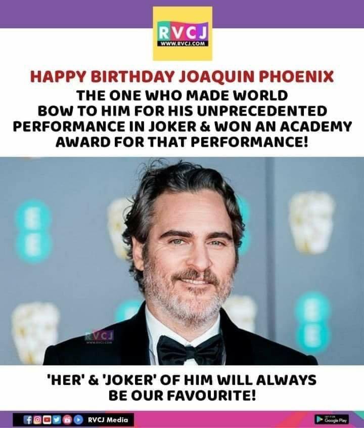 Happy Birthday Joaquin Phoenix         