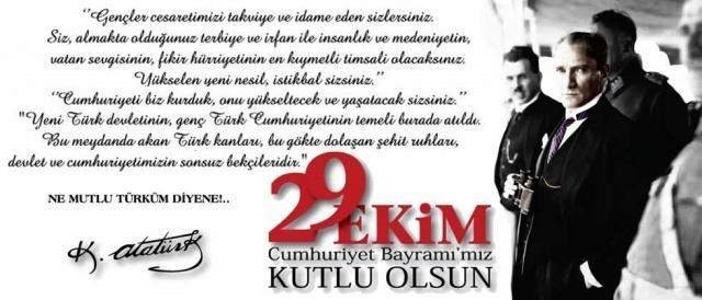 Cumhuriyetimizin ilanının 97. yılında  Gazi Mustafa Kemal Atatürk'ü, aziz şehitlerimizi ve gazilerimizi saygı ve rahmetle anıyor, Cumhuriyet Bayramınızı en içten dileklerimizle kutluyoruz.
