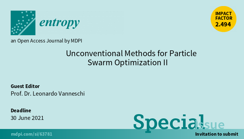 Entropy_MDPI's tweet image. New #SpecialIssue "Unconventional Methods for #ParticleSwarmOptimization II", edited by Prof. Dr. Leonardo Vanneschi, is open for submission! mdpi.com/journal/entropโฆ
#entropy-based #PSO
#informationtheory for #PSO
#probabilitytheory for #PSO