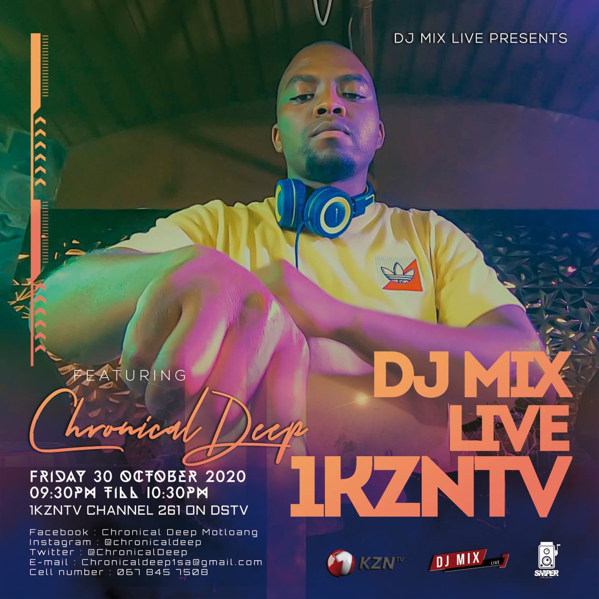 ChronicalDeep's tweet photo. Catch me this Friday the 30th.
Time: 9:30pm - 10:30pm
1KZNTV Channel 261 on DSTV. 
@sima_agency 
#IKEep 
#NothingisimpossibleEp
#100k https://t.co/AKp0w4WgjR