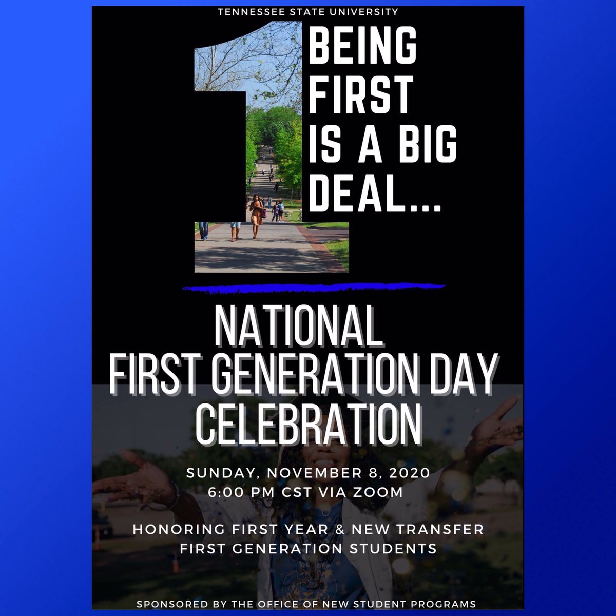 tsu_youfirst's tweet image. Sunday, November 8th, is National First Generation Day! We are partnering with The Office of New Student Programs to celebrate our #FirstGenerationStudents! 

Click the link to register for this event created for YOU,  our amazing students: forms.gle/KioBGHb2BwG1DR…