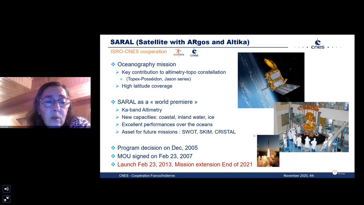 La mission Saral-Altika (2013, mission étendue à 2021) : la mission a été décidée en 2005 pour réaliser de l'altimétrie en bande Ka (une première) comme contribution aux données des missions Sentinel-3 et JASON avec une précision "exceptionelle".
