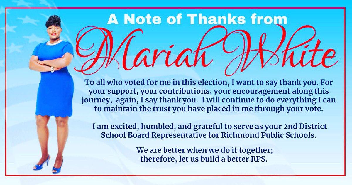 I want to say thank you to everyone for the encouragement, the contributions, but most of all, thank you for your vote! 

Thank for you trusting me to represent 2nd District for Richmond School Board and Richmond Public Schools.