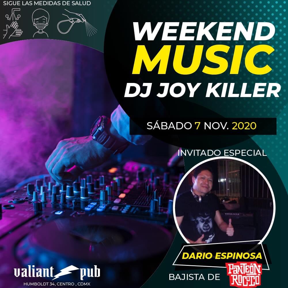Este sábado 7 de noviembre, disfruta del #WeekendMusic con al presencia de Dj Joy Killer. Y como invitado especial Dario Espinosa (bajista de Panteón Rococó)
Recuerda seguir las medidas de Salud
Uso de cubrebocas obligatorio 
Sana distancia 
Uso de gel antibacterial