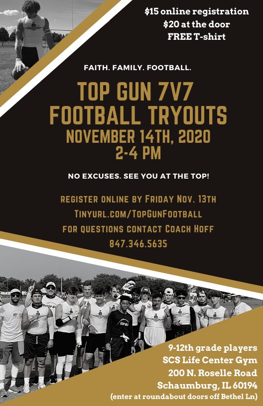 TOP GUN’s 10th-annual Chicagoland College Prep Combine/7v7 Tryouts!
tinyurl.com/topgunfootball

#SeeYouattheTOP #TGTF
#TheExpressWAY #TrusttheProcess #AnAudienceofONE
👍🏻👊🏻✝️🚂✈️🏈