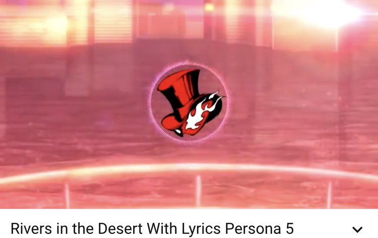 故 くれない Rivers In The Desert ペルソナ5の大ボス戦bgm ボーカル入り とにかくボーカルがお洒落でかっこいい 次世代のゲームbgm