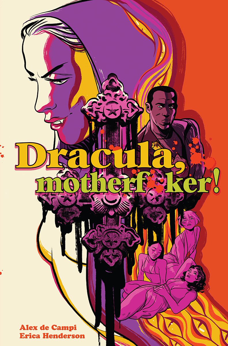 33. DRACULA, MOTHERF**KER!From  @alexdecampi and  @EricaFails One of the *best* books you'll read this year.A stunning pulpy horror where every damn page is a feast for the eyes.I adore this.