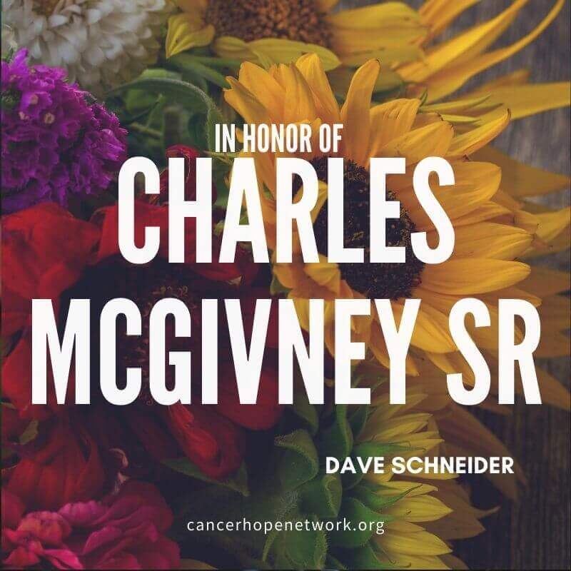 CancerHopeNet's tweet image. We are grateful to Dave and his family for celebrating the life and memory of longtime Support Volunteer Chuck McGivney, Sr. with a donation to the #GardenOfHope. #tributegift #memorygift #legacyofhope