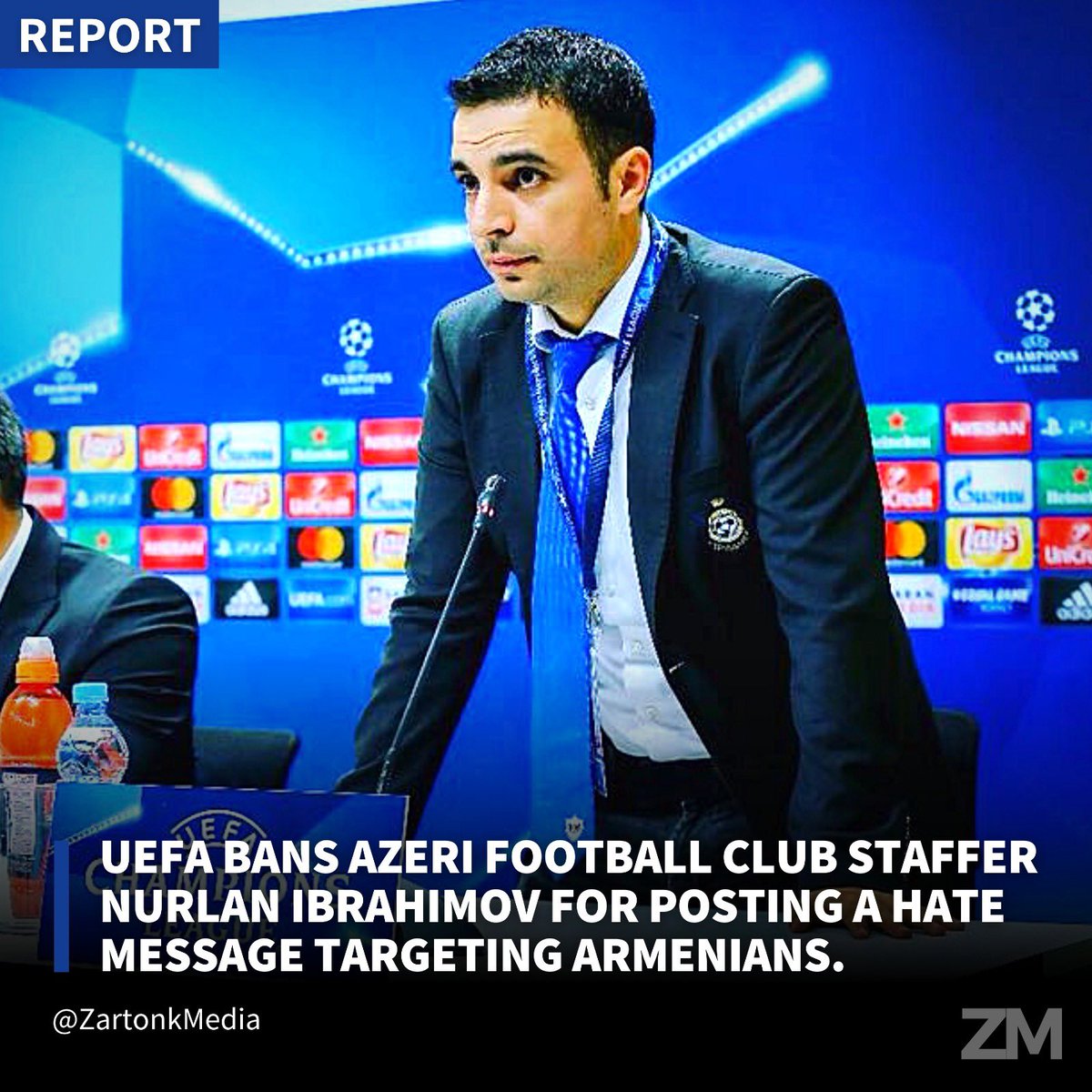 ZartonkMedia's tweet photo. UEFA Bans Azeri Football Club Staffer Nurlan Ibrahimov For Posting A Hate Message Targeting Armenians. https://t.co/PIIcqCkcqr