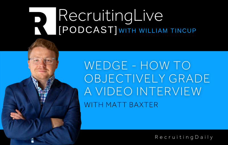 recruitingtools's tweet photo. Today's #RecruitingLive with @williamtincup welcomes Matt Baxter of @Wedge_HR to discuss how to objectively grade a #videointerview. Tune in! 🎧
https://t.co/eHaCHRiaLQ
#remotework #futureofwork #HRTech https://t.co/C7yRJeHV5f