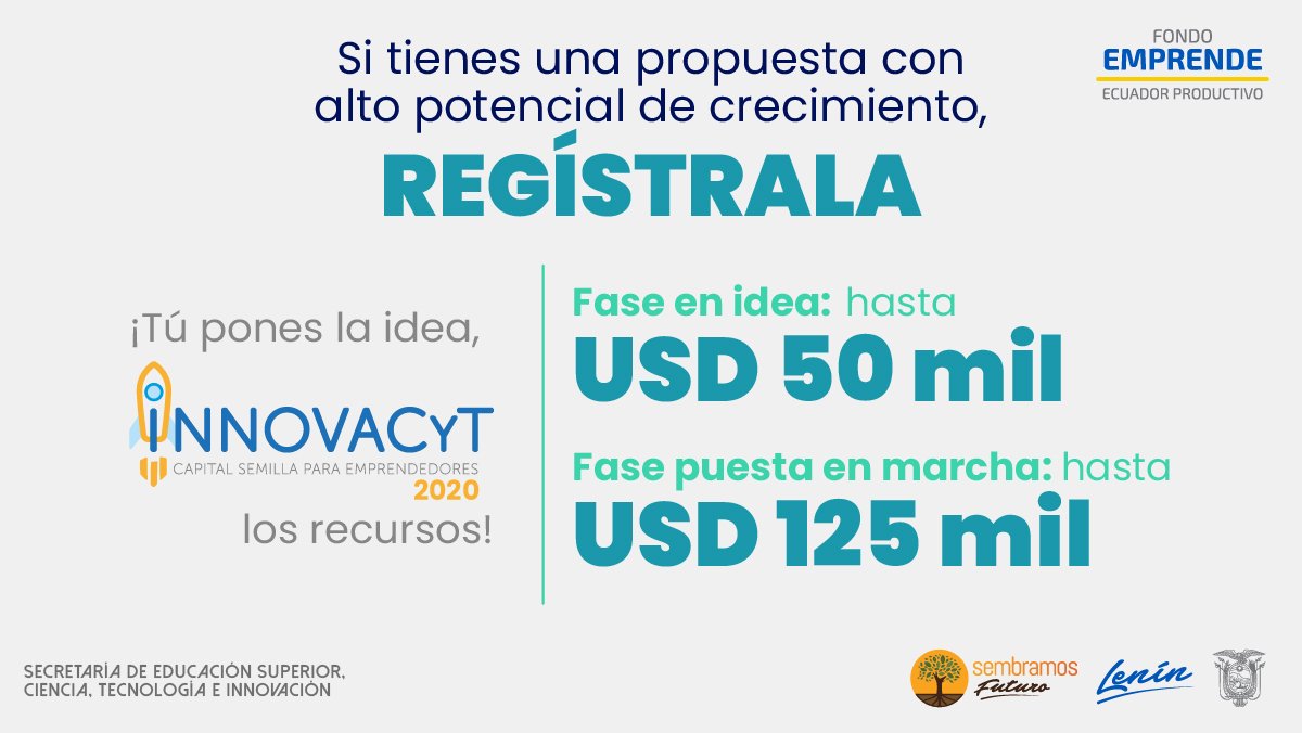 agustinalbanm's tweet image. Con una inversión de un millón de dólares, presentamos #INNOVACyT 2020, que por medio de capital semilla y acompañamiento técnico impulsará proyectos con potencial de innovación. Si tienes una propuesta, regístrala en bancodeideas.gob.ec. #CreemosEnTi #SembramosFuturo