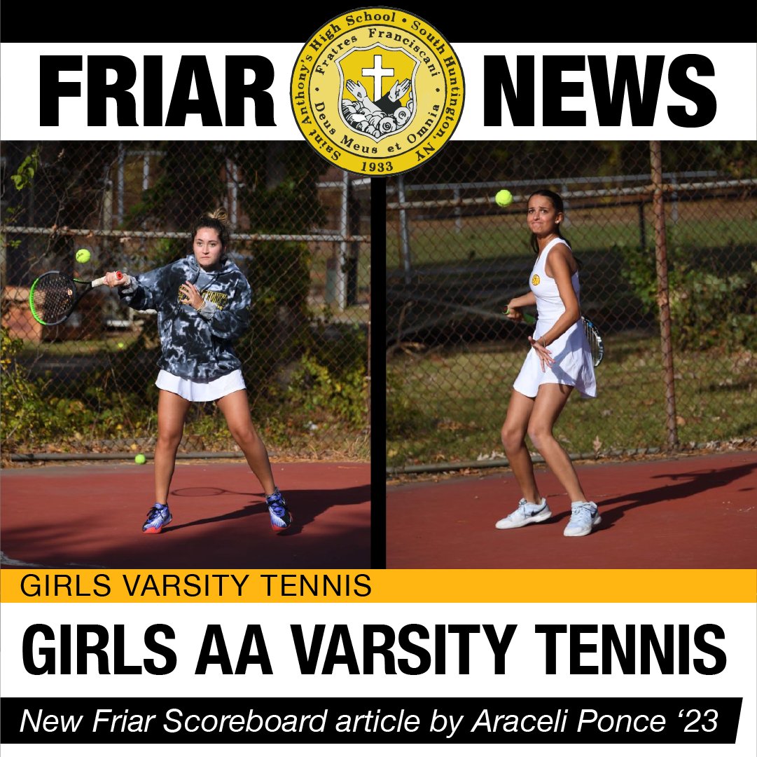 New Friar Scoreboard article is up — 'Girls AA Varsity Tennis' by Araceli Ponce '23!  Read the article here: friarnews.com/girls-aa-varsi…

•
•
•
•
#SAFriarNation #stanthonyshs #varsitytennis #girlsvarsitytennis #CHSAA #NSCHSAA #catholiceducation #FriarNews #FriarScoreboard