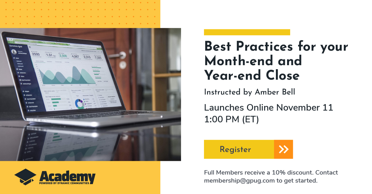Don’t re-invent the wheel every year! Attend this half day Academy training to learn how year-end closing can be done using a systematic schedule by expert instructor &amp; GPUG All Star <a href="/TrainingByAmber/">Amber Bell - Training Dynamo</a>: hubs.ly/H0yS-4S0 #Finance #MSDYNGP