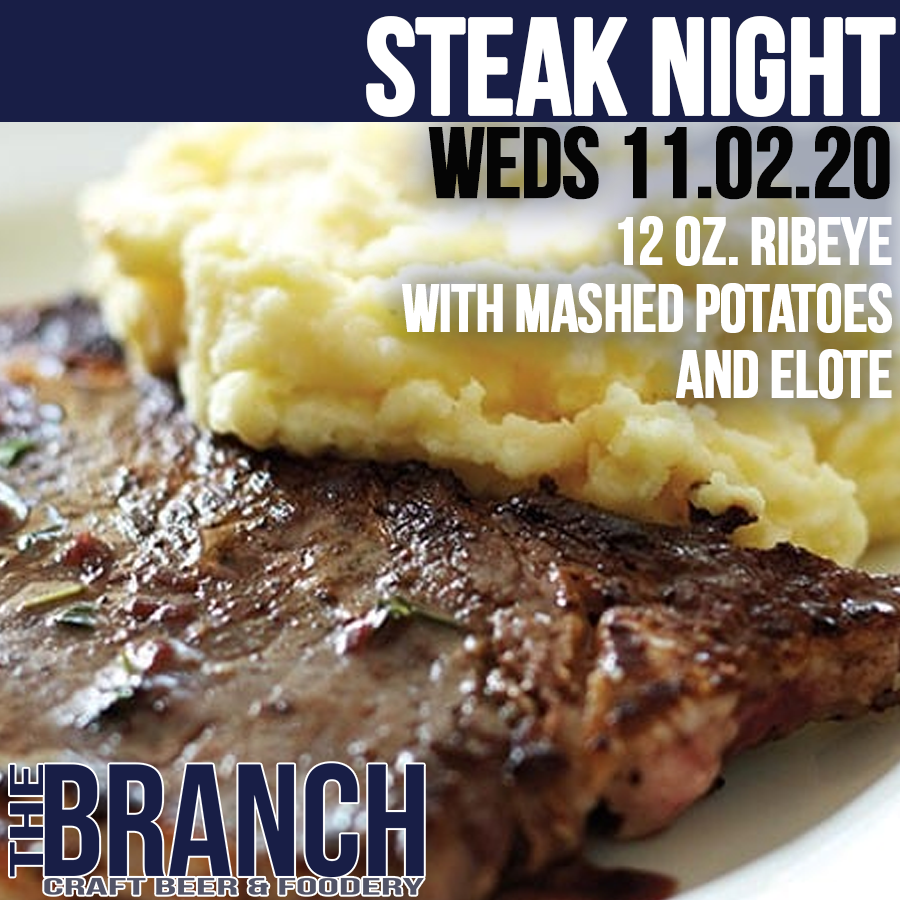 #SteakNight

12oz Rib Eye with Mash Potatoes and Elote
Doors open at 5pm
♥️🥩🤤
#thebranch #eatlocal #drinklocal #supportlocal #springbrach #longpoint #onpoint #eatyermeat