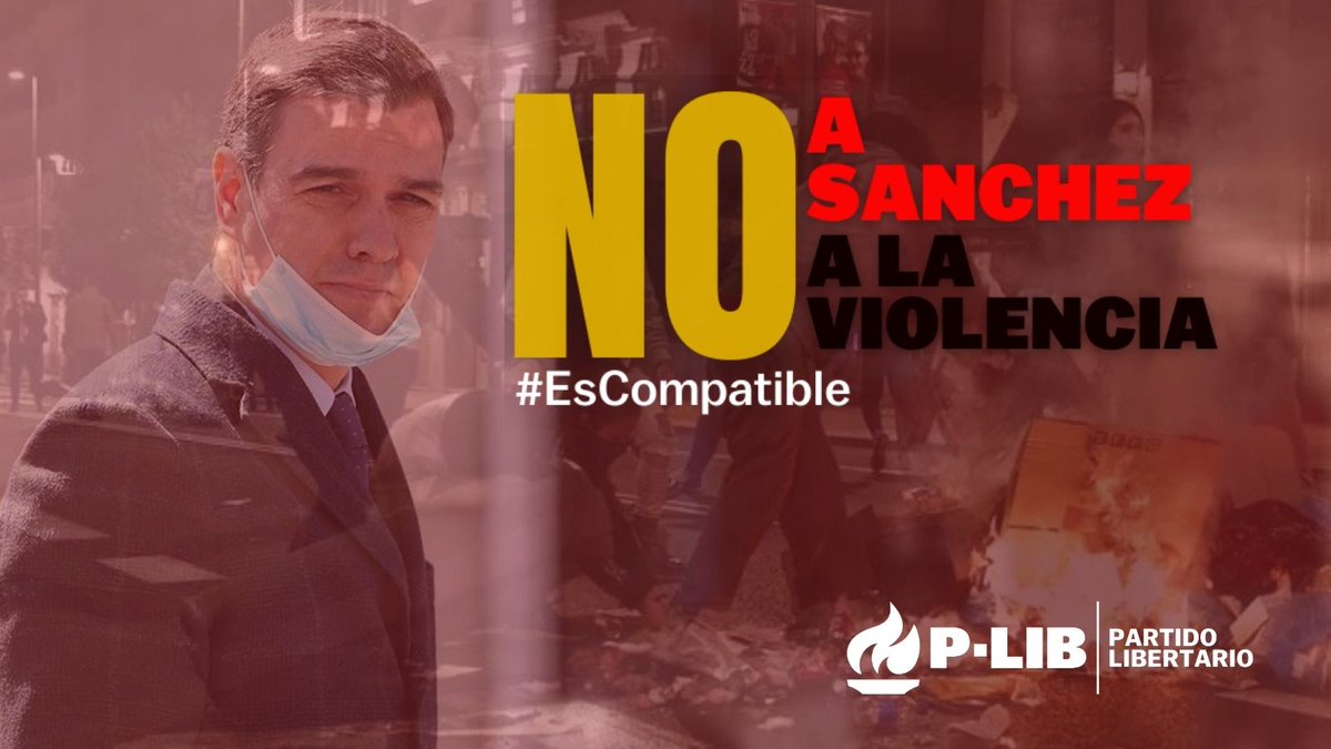 partidolibertad's tweet photo. ¡NO A SÁNCHEZ, NO A LA VIOLENCIA! 

El Partido Libertario se posiciona en contra de las medidas, tanto económicas como sanitarias, aplicadas por el Gobierno durante la pandemia. Y con la misma rotundidad, se posiciona en contra de la violencia y el vandalismo.

#EsCompatible https://t.co/0239HOJ7dM