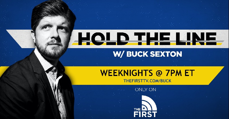 TheFirstonTV's tweet photo. The Left and the progressives are hating @bucksexton's new show, "Hold the Line." It's driving them crazy! That means you probably need to watch it weeknights at 7p ET.

👉  https://t.co/gDMOn0heeu 

(Also, if you want to see more heads 🤯 be sure to share this.)