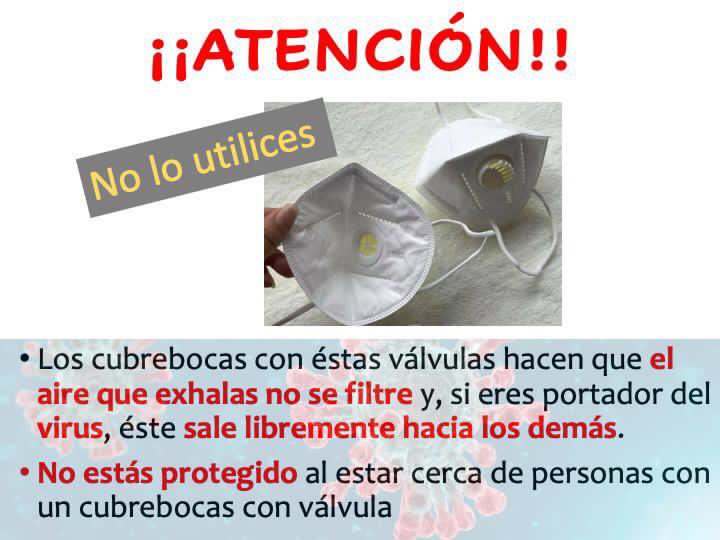 doctormacias's tweet image. No utilices cubrebocas con válvulas pues el aire sale sin filtrar y es peligroso para los demás. (Infografía de  @ArmelleID y @majo_refent ).