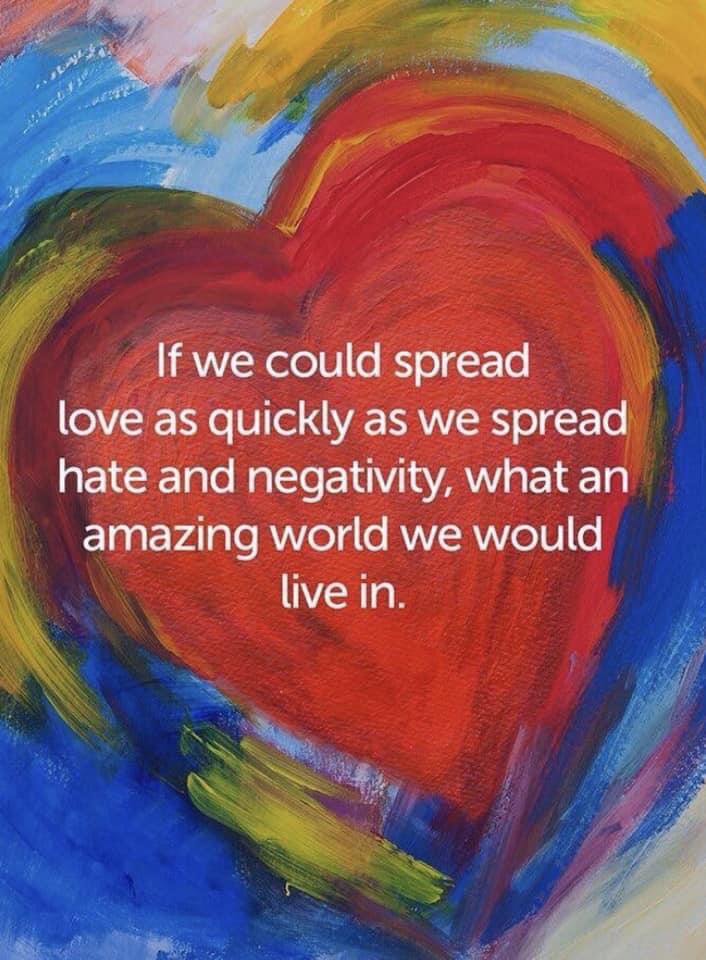 MakeAmericaUnit's tweet image. If we could spread love as quickly as we spread hate and negativity, what an amazing world we would live in.- UNKNOWN #MakeAmericaUNITEDAgain🇺🇸