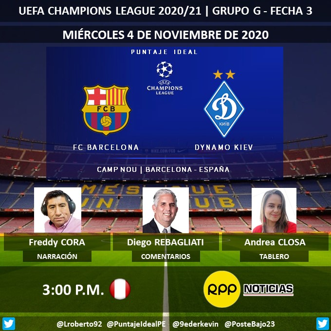 PuntajeIdealPE's tweet photo. ⚽ #UCL | 🇪🇦 @FCBarcelona_es vs. @dynamokyiven 🇺🇦 
🎙 Narración: @FCoraGol
🎙 Comentarios: @diegoreba
📝 Tablero: @andrea_closa
📻 @RPPDeportes
💻📱https://t.co/wgQYFV6tpV 
🤳 #CHAMPIONSxRPP - #BarçaDynamo - #MessixRPP 
Dale RT 🔃 https://t.co/laNTJCkxYR