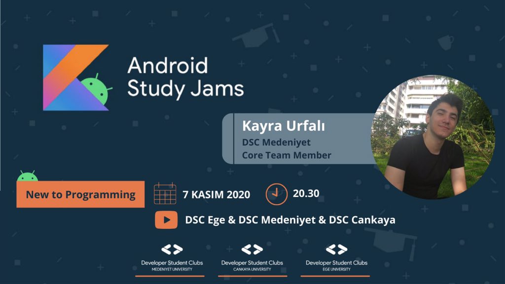 DSC Ege(@dsc_ege ) ,DSC Medeniyet(<a href="/DscMedeniyet/">DSC Medeniyet University</a>) ve DSC Çankaya olarak hazırladığımız Android Study Jams etkinliği ile karşınızdayız 😊🎊🥳
7 Kasım New to Programming 1.part kısmında DSC Medeniyet den Kayra Urfalı yeni başlayanlar için eğitimimizi gerçekleştirecek 🤓
@DscTurk