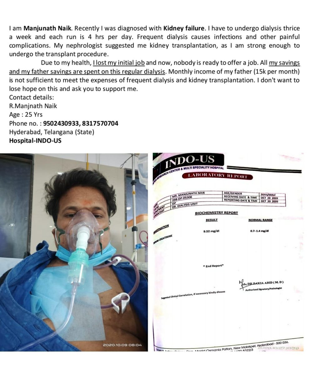 srikanthpeddola's tweet photo. I am Manjunath Naik(25 yrs) fighting with chronic kidney disease. My nephrologist suggested kidney transplantation as frequent dialysis causes infection .Kindly please help me.
@SonuSood @KTRTRS @TelanganaHealth @Eatala_Rajender
Details:
Phone:9502430933, 8317570704 https://t.co/lObf9Ufqiu