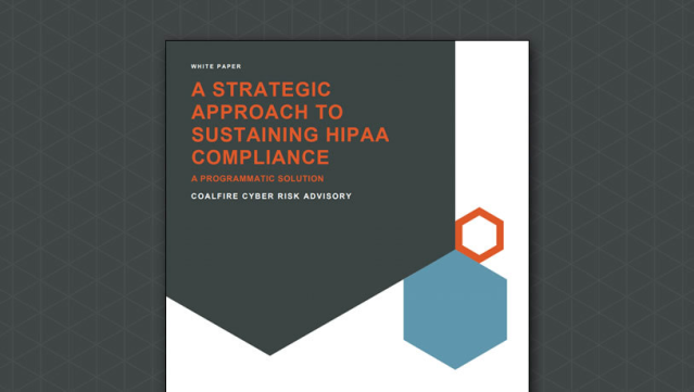 Interested in a sustainable and strategic solution to your HIPAA program? See the latest whitepaper from Coalfire. @CoalfireSys #HIPAA #compliance bit.ly/31QYDdF