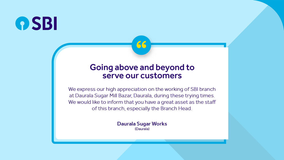 SBI customers appreciate #TeamSBI for providing a seamless banking service during the lockdown. We thank M/s Daurala Sugar Works for their kind words.

#StateBankOfIndia #SBI #ProudSBI