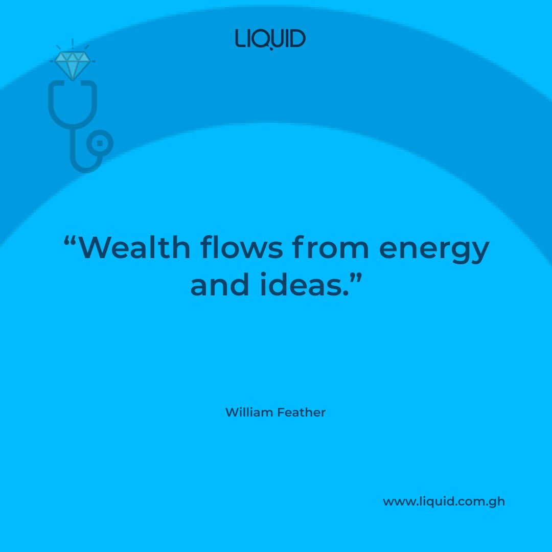 GetLiquidgh's tweet photo. #GetLiquidGh #Wealth #Health #Pinktober #October #Monday #Goals #WilliamFeather #Quotes #Money #FinancialFreedom #Wednesday https://t.co/UHih70QPmO