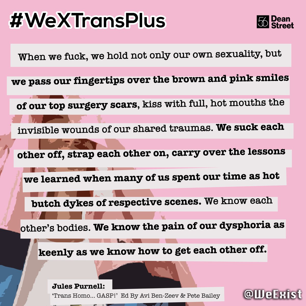 56TSoho's tweet photo. 🧵1/3: We love this from Jules Purnell in Trans homo... Gasp! “When we fuck, we hold not only our own sexuality, but we pass our fingertips over the brown and pink smiles of our top surgery scars, kiss with full, hot mouths the invisible wounds of our shared traumas...” https://t.co/aFmMqcDSnq