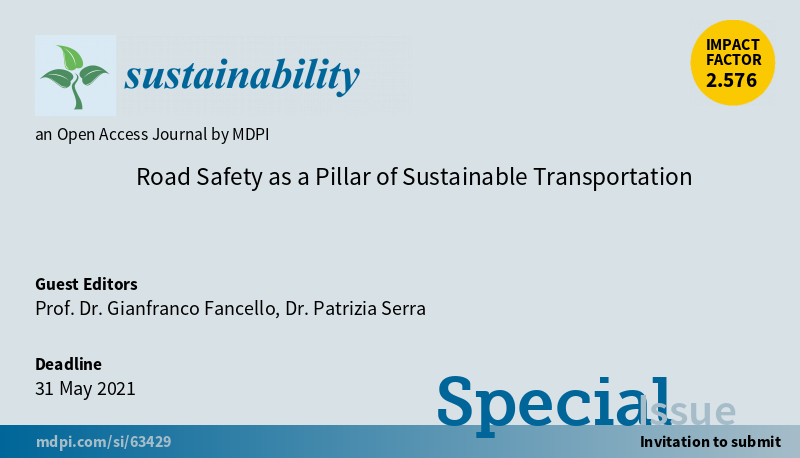View our Call for Papers for a special issue of Sustainability journal titled “Road Safety as a Pillar of Sustainable Transportation”, guest-edited by Gianfranco Fancello & Patrizia Serra. Please see 
mdpi.com/journal/sustai…

#RoadSafety 
#TransportResearch
#Sustainability