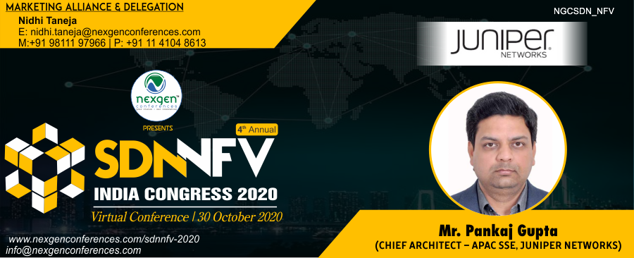 NexgenConferen1's tweet photo. #MeetOurSpeaker
Mr. Pankaj Gupta l Chief Architect โ APAC SSE at @JuniperNetworks @Juniper_IN
4th Annual SDN-NFV India Congress 2020 | Digital Seminar on Oct. 30th | 11:00 AM to 1:30 PM
Register Here: https://t.co/tz9WFCvFLi
#SDN #NFV #NGCSDN_NFV #NGC #SDNcontroller https://t.co/P4l81TtMlc