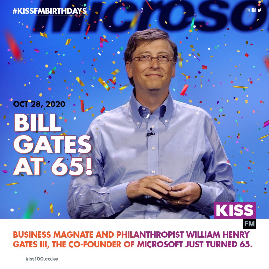 Happy birthday Bill Gates. 