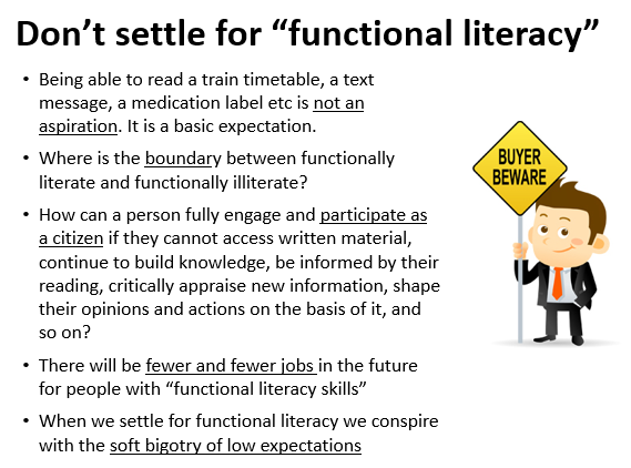 PamelaSnow2's tweet image. Hi Julie this is a slide from my @reading_league keynote that summarises some of my concerns about so-called #FunctionalLiteracy: