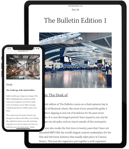 Become a subscriber to The Bulletin. A great read to start off your week. Covering the film, television and music industry, The Bulletin is a news briefing dedicated to leaders and decision-makers in the streaming media space.  thebulletin.me