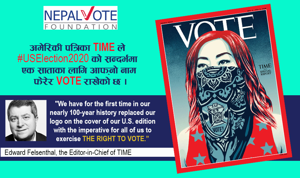 nepal_vote's tweet photo. सय वर्ष पुरानो इतिहास बोकेको अमेरिकी पत्रिका TIME ले पहिलोपटक किन एक साताका लागि आफ्नो नाउँ नै फेर्यो त ? #RightToVote https://t.co/jLv3TaadBm